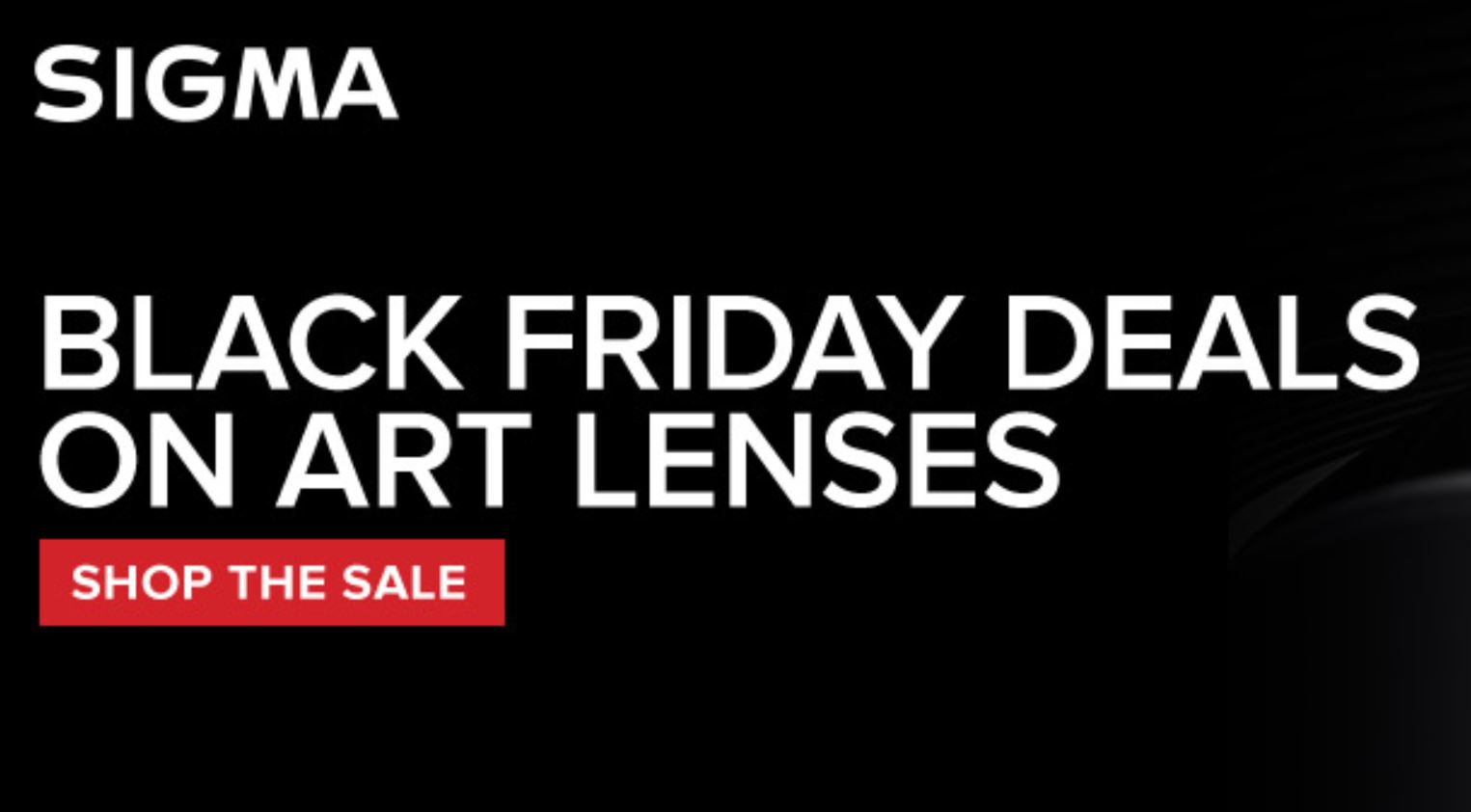 Deal :  Sigma Black Friday Deals on Art Lenses