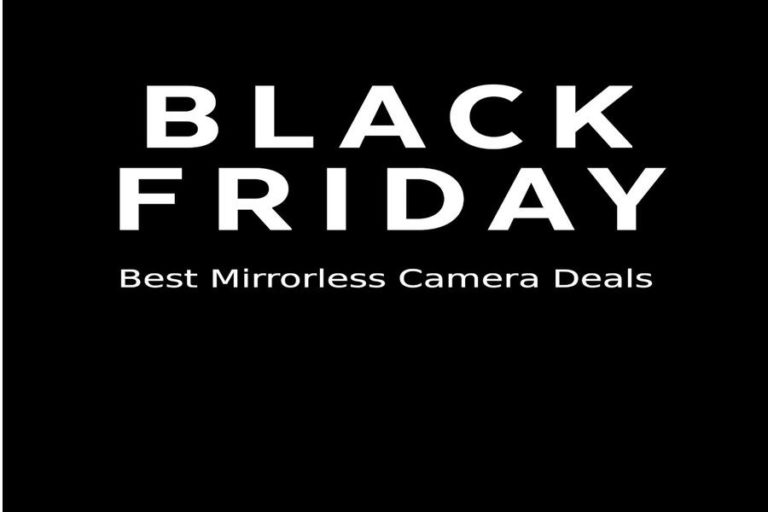 2023 Black Friday Mirrorless Camera Deals Daily Camera News